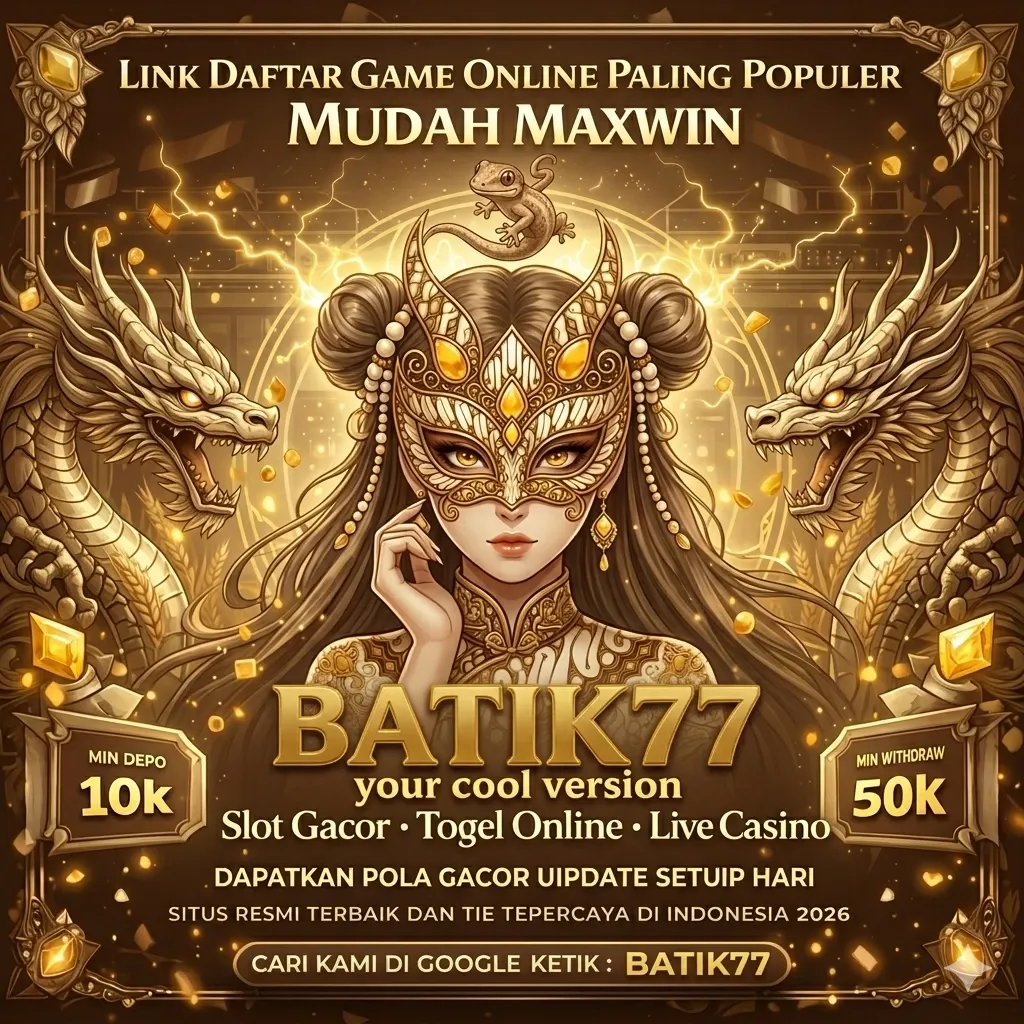 BATIK77 - Petualangan Seru di Dunia Terbuka